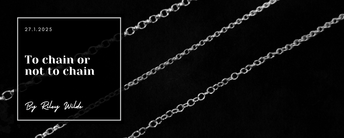 To chain, or not to chain, that is the question