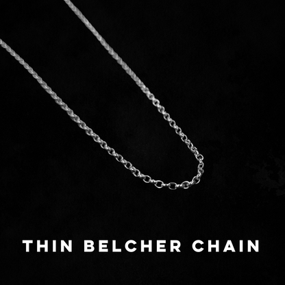 A thin belcher chain is laid on a black background.
White text, in all capitals, says "THIN BELCHER CHAIN".